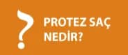 Protez Saç Nedir