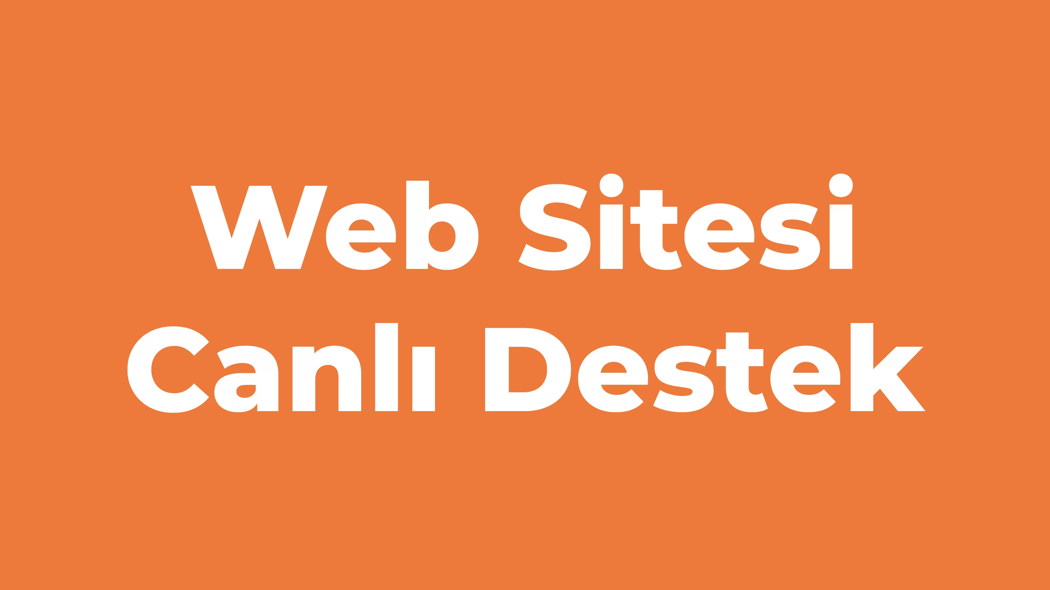 Web Sitesi Canlı Destek Eklemenin Faydaları